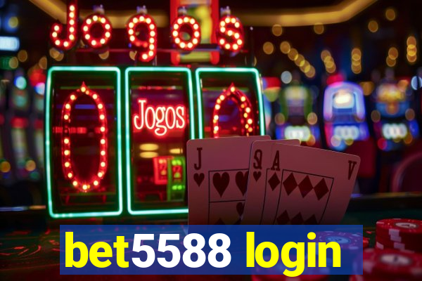 bet5588 login